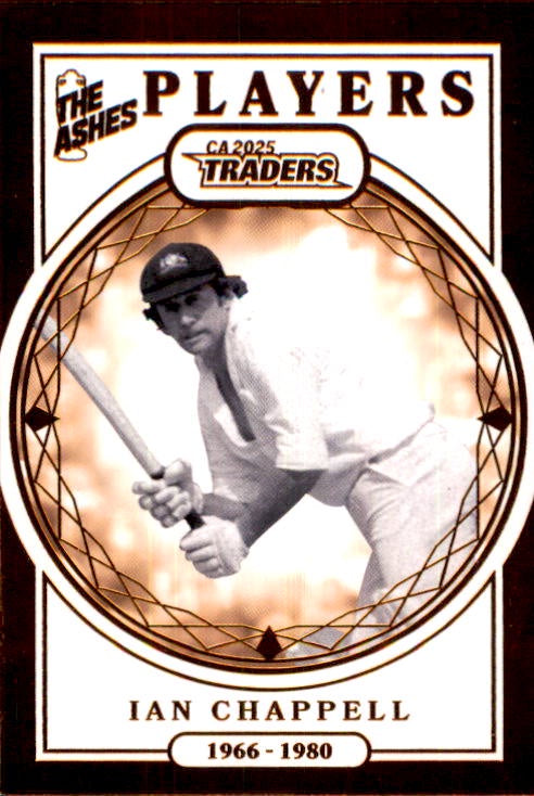 Ian Chappell, The Ashes Players, 2025-26 TGI TLA CA Cricket Traders