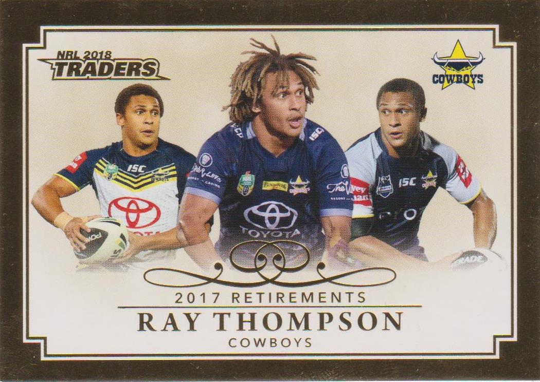 Ray Thompson, Retirements, 2018 ESP Traders NRL