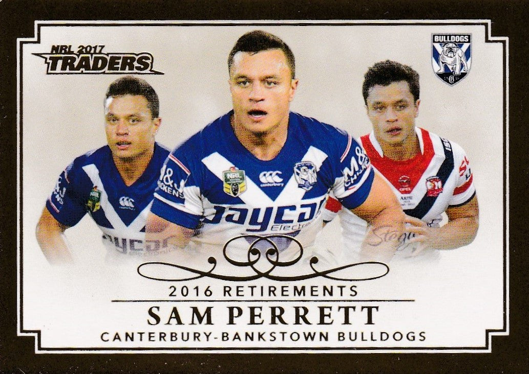 Sam Perrett, Retirements, 2017 ESP Traders NRL